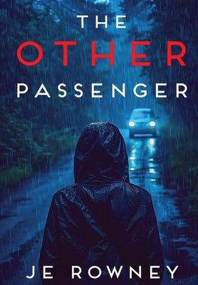 The Other Passenger by Rowney, J. E.