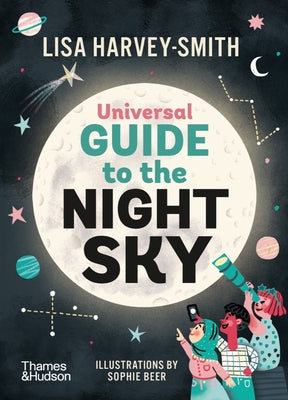 Universal Guide to the Night Sky by Harvey-Smith, Lisa