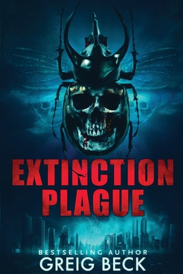 Extinction Plague by Beck, Greig