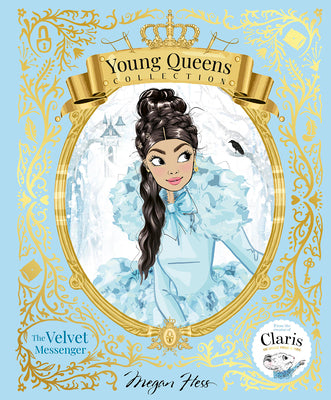 The Velvet Messenger: Young Queens #2 by Hess, Megan