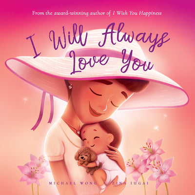 I Will Always Love You by Wong, Michael