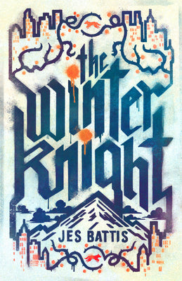 The Winter Knight by Battis, Jes