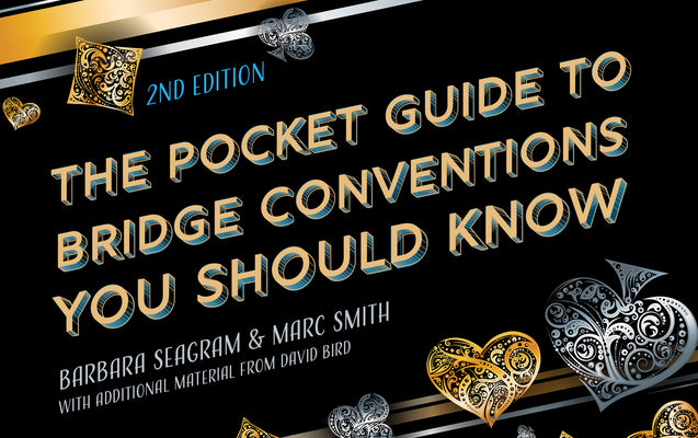 The Pocket Guide to Bridge Conventions You Should Know by Seagram Barbara