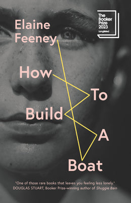 How to Build a Boat by Feeney, Elaine