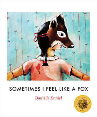 Sometimes I Feel Like a Fox by Daniel, Danielle