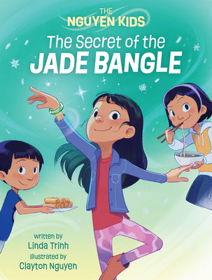 The Secret of the Jade Bangle by Trinh, Linda