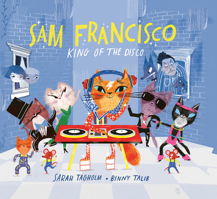 Sam Francisco by Tagholm, Sarah