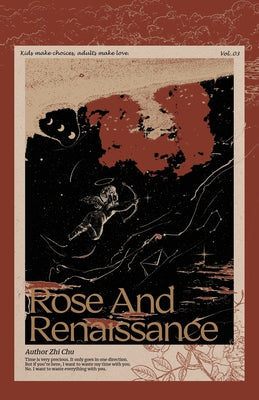 Rose and Renaissance#3 by Zhi Chu