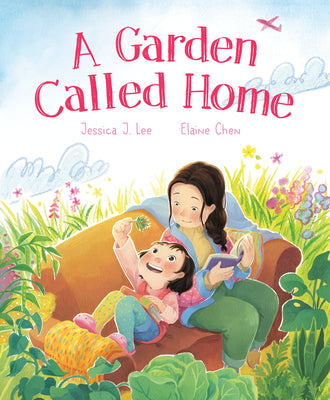 A Garden Called Home by Lee, Jessica J.