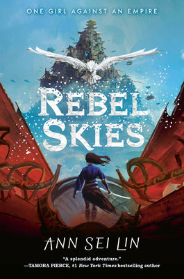 Rebel Skies by Lin, Ann Sei