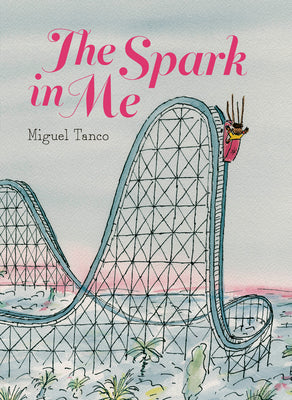 The Spark in Me by Tanco, Miguel