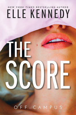 The Score by Kennedy, Elle