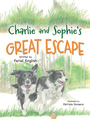 Charlie and Sophie's Great Escape by English, Farial