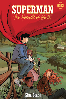 Superman: The Harvests of Youth by Grace, Sina