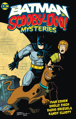 The Batman & Scooby-Doo Mysteries Vol. 1 by Fisch, Sholly