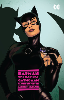 Batman: One Bad Day: Catwoman by Wilson, G. Willow