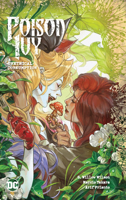 Poison Ivy Vol. 2: Unethical Consumption by Wilson, G. Willow
