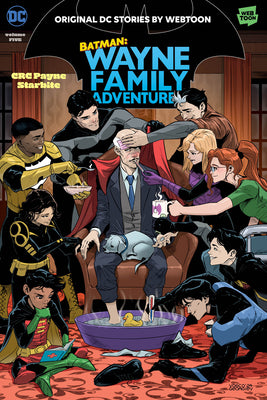 Batman: Wayne Family Adventures Volume Five by Payne, Crc