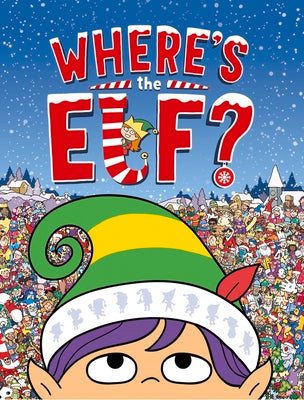 Where's the Elf? by Whelon, Chuck