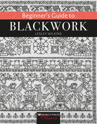 Beginner's Guide to Blackwork by Wilkins, Lesley