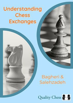 Understanding Chess Exchanges by Bagheri, Amir