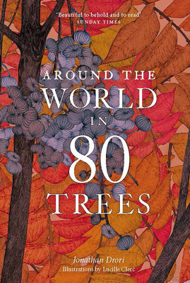 Around the World in 80 Trees by Drori, Jonathan