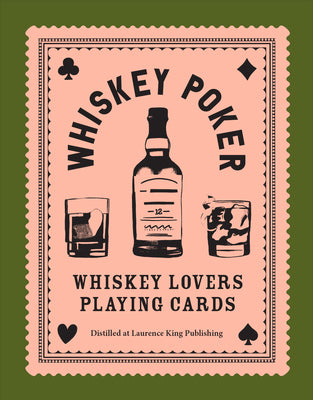 Whiskey Poker: Whiskey Lovers' Playing Cards by MacLean, Charles