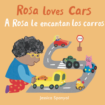 A Rosa Le Encantan Los Carros/Rosa Loves Cars by Spanyol, Jessica