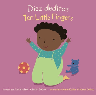 Diez Deditos/Ten Little Fingers by Kubler, Annie