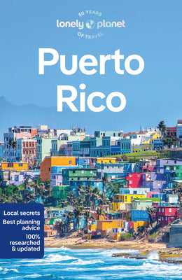 Lonely Planet Puerto Rico 8 by Planet, Lonely