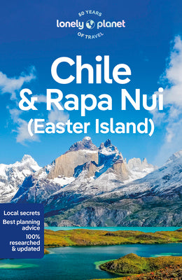 Lonely Planet Chile & Rapa Nui (Easter Island) 12 by Planet, Lonely
