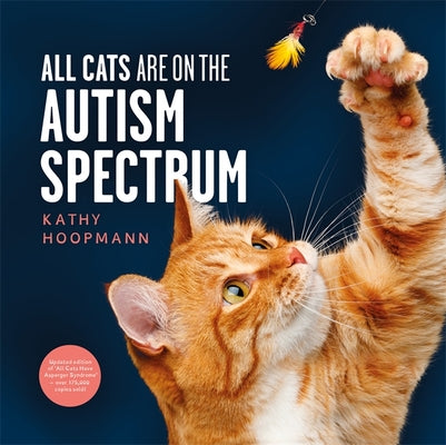 All Cats Are on the Autism Spectrum by Hoopmann, Kathy