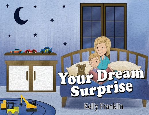 Your Dream Surprise by Franklin, Kelly