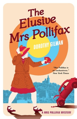 The Elusive Mrs Pollifax by Gilman, Dorothy