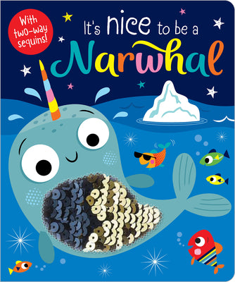 It's Nice to Be a Narwhal by Greening, Rosie