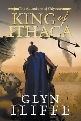 King of Ithaca by Iliffe, Glyn