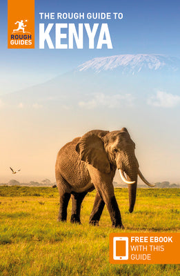 The Rough Guide to Kenya: Travel Guide with Free eBook by Guides, Rough