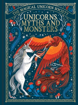 Unicorns, Myths and Monsters: Volume 4 by Ryan, Anne Marie