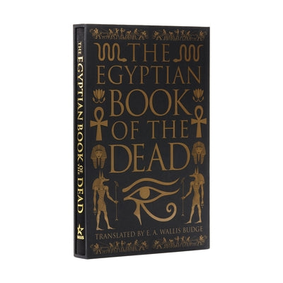 The Egyptian Book of the Dead: Deluxe Silkbound Edition in a Slipcase by Arcturus Publishing