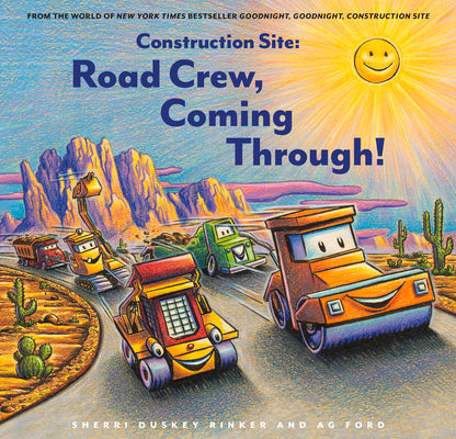 Construction Site: Road Crew, Coming Through! by Rinker, Sherri Duskey