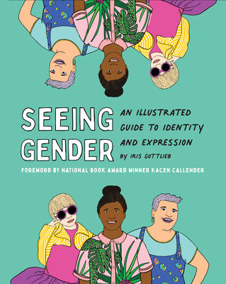 Seeing Gender by Gottlieb, Iris