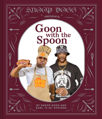 Snoop Dogg Presents Goon with the Spoon by Dogg, Snoop