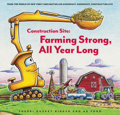 Construction Site: Farming Strong, All Year Long by Ford, Ag