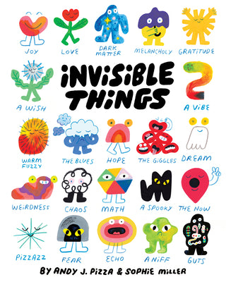 Invisible Things by Pizza, Andy J.
