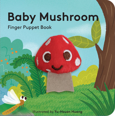 Baby Mushroom: Finger Puppet Book by Huang, Yu-Hsuan