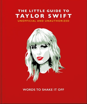 The Little Book of Taylor Swift by Hippo! Orange