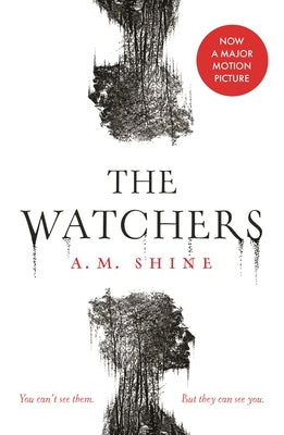 The Watchers by Shine, A. M.