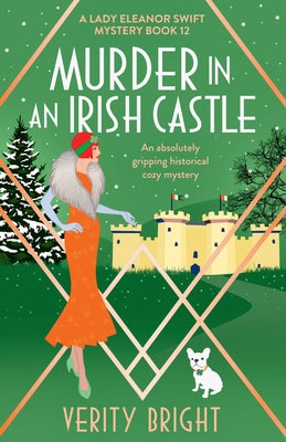 Murder in an Irish Castle: An absolutely gripping historical cozy mystery by Bright, Verity