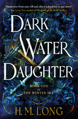 The Winter Sea - Dark Water Daughter by Long, H. M.