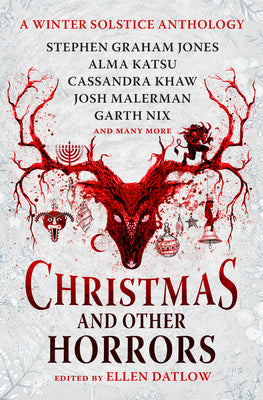 Christmas and Other Horrors: An Anthology of Solstice Horror by Datlow, Ellen
